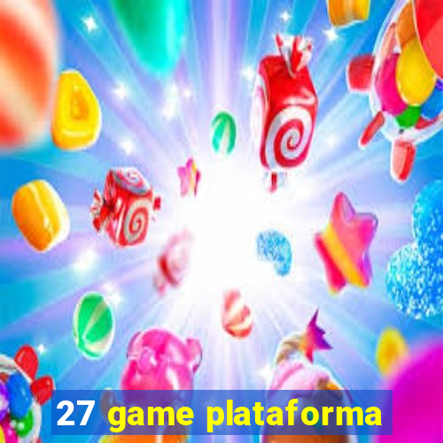 27 game plataforma